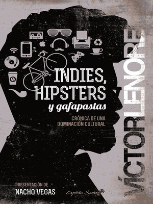 cover image of Indies, hipsters y gafapastas